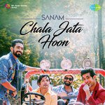 Chala Jata Hoon- Sanam Puri Mp3 Song